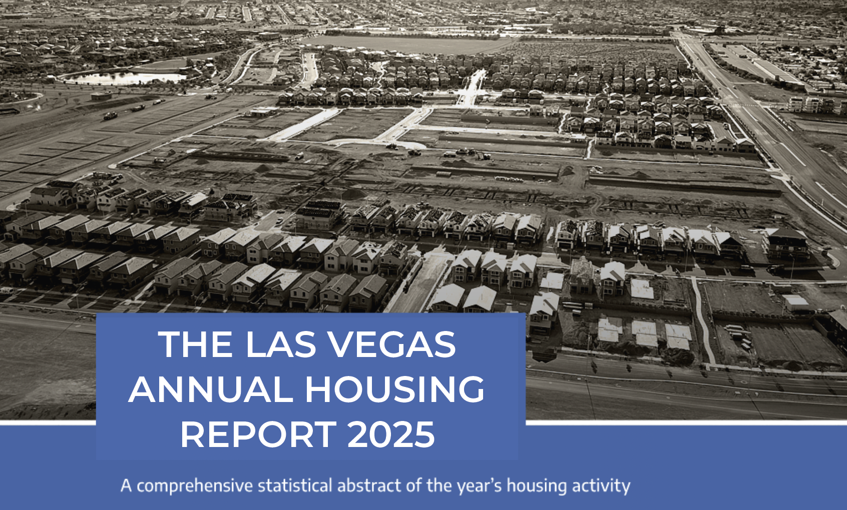 The Las Vegas Annual Housing Report - 2025